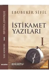İstikamet Yazıları I-II (2 cilt - Takım) - Ebubekir Sifil