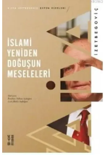 İslami Yeniden Doğuşun Meseleleri