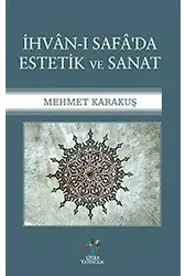 İhvan-ı Safa'da Estetik ve Sanat