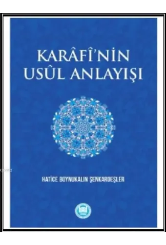 Karâfî'nin Usûl Anlayışı