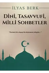 Dini, Tasavvufi, Milli Sohbetler
