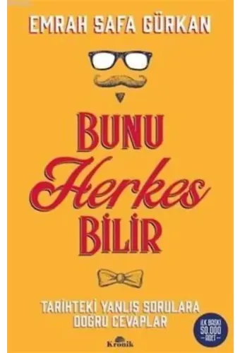 Bunu Herkes Bilir Tarihteki Yanlış Sorulara Doğru Cevaplar