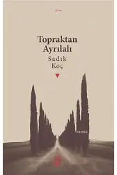 Topraktan Ayrılalı