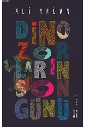Dinozorların Son Günü