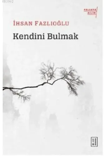 Kendini Bulmak