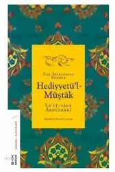 Hediyyetü'l-Müştâk; Hak Âşıklarına Rehber