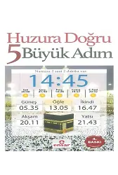 Huzura Doğru 5 Büyük Adım; Namaza 2 Saat 2 Dakikar Var
