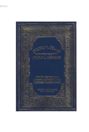 Nurul Misbah Nurul İzah Tercümesi Ve Şerhi