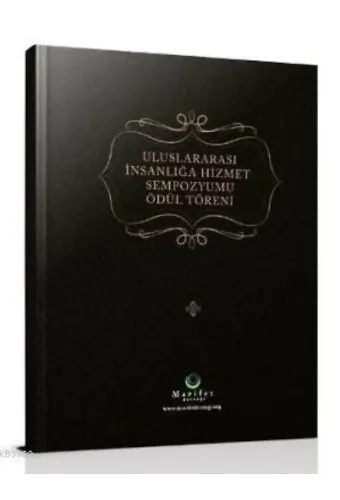 Uluslararası İnsanlığa Hizmet Sempozyumu Ödül Töreni