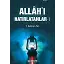 Allah'ı Hatırlatanlar - 1 - Y. Selman Tan