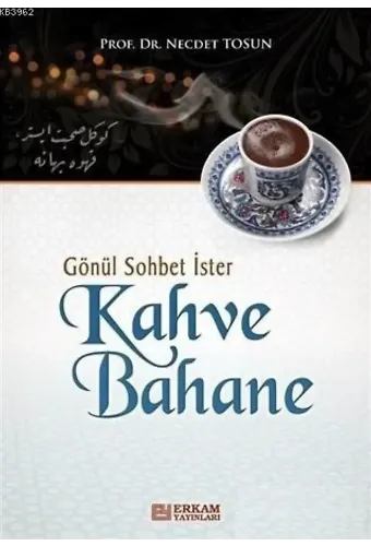 Kahve Bahane - Prof. Dr. Necdet Tosun