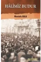 Halimiz Budur - Mustafa Uslu