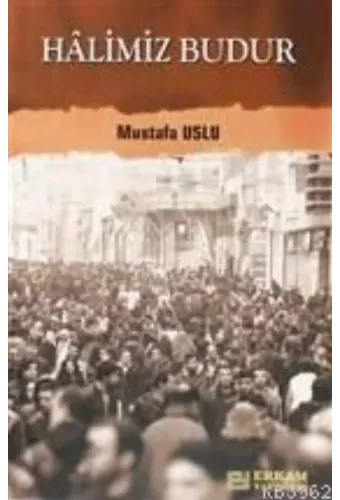Halimiz Budur - Mustafa Uslu