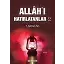 Allah'ı Hatırlatanlar - 2 - Y. Selman Tan