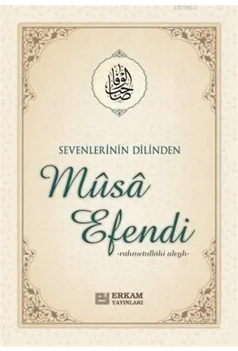 Sevenlerinin Dilinden Musa Efendi - Komisyon