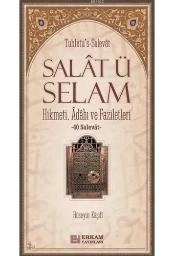 Salat ü Selam - Hüseyin Kâşifi