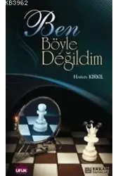 Ben Böyle Değildim - Harun Kırkıl