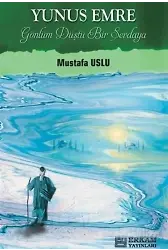 Yunus Emre - Mustafa Uslu