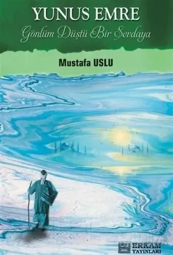 Yunus Emre - Mustafa Uslu