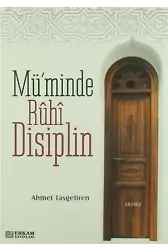 Müminde Ruhi Disiplin - Ahmet Taşgetiren