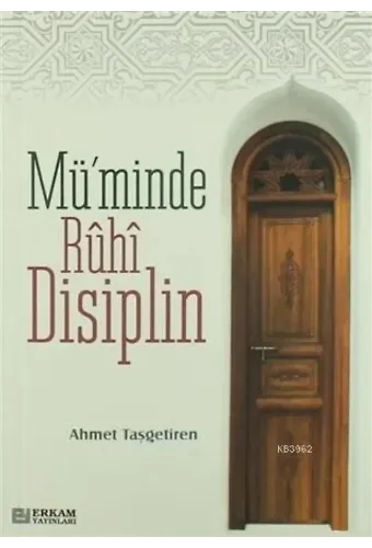 Müminde Ruhi Disiplin - Ahmet Taşgetiren