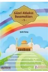 Güzel Ahlakın Basamakları - 1 - Şerife Tortop