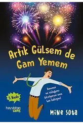 Artık Gülsem de Gam Yemem