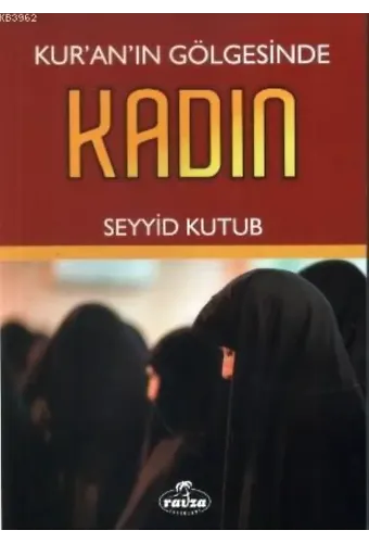 Kur'an'ın Gölgesinde Kadın