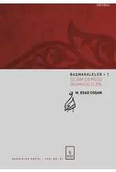 Başmakaleler-1 (İslam Dergisi Başmakaleleri)