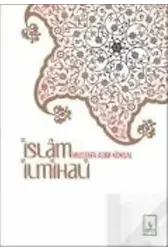 İslam İlmihali; İman, İbadet ve Ahlâk Esasları