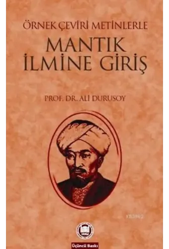 Örnek Çeviri Metinlerle Mantık İlmine Giriş
