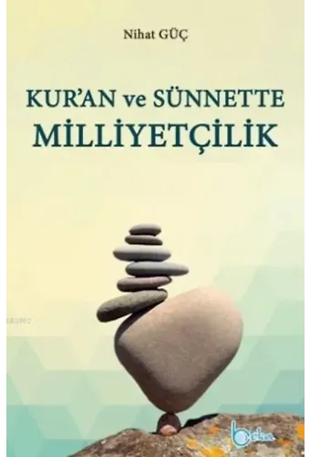 Kur'an Ve Sünnette Milliyetçilik