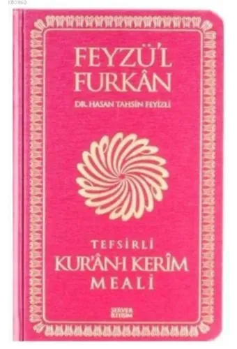 Feyzü'l Furkan Tefsirli Kur'an-ı Kerim Meali (Cep Boy - Sadece Meal - Ciltli)