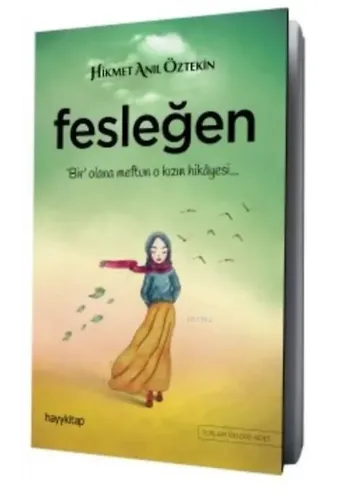 Fesleğen; Bir Olana Meftun O Kızın Hikayesi