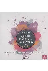 Oyun ve Eğlenceli Etkinliklerle Din Öğretimi 4-6 Yaş