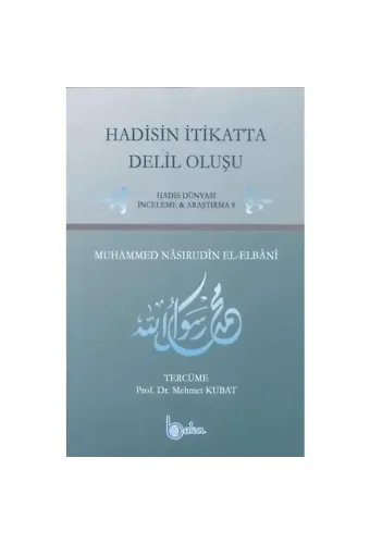 Hadisin İtikatta Delil Oluşu