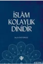 İslam Kolaylık Dinidir