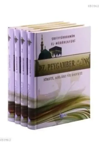 Hz. Peygamberin Sireti, Ahlakı ve Daveti (4 Cilt Takım)