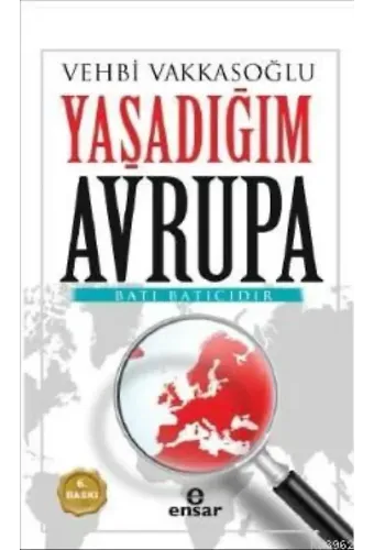Yaşadığım Avrupa Batı Batıcıdır