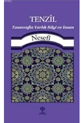 Tenzil Tasavvufta Varlık, Bilgi ve İnsan