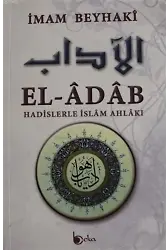 El-Adab; Hadislerle İslam Ahlakı