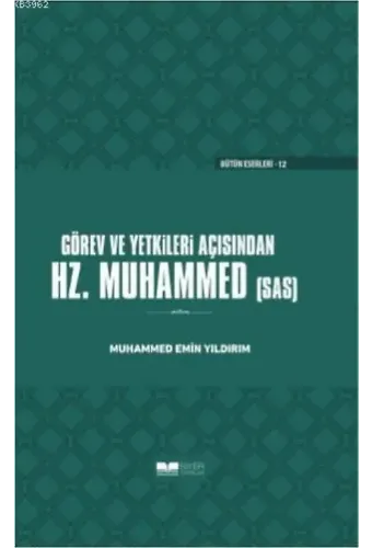 Görev ve Yetkileri Açısından Hazreti Peygamber
