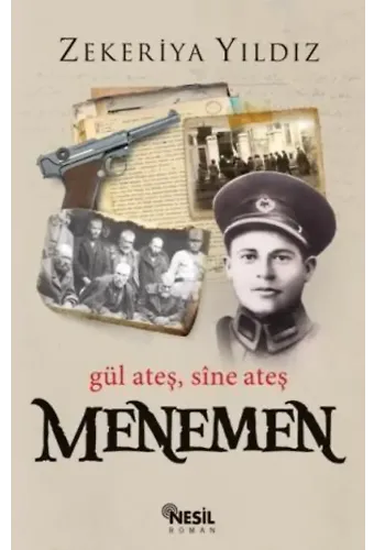 Menemen, Gül Ateş Sîne Ateş