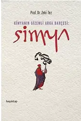 Simya - Kimyanın Gizemli Arka Bahçesi