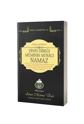 Dinin Direği Müminin Miracı Namaz