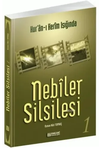 Nebiler Silsilesi - 1 - Osman Nuri Topbaş