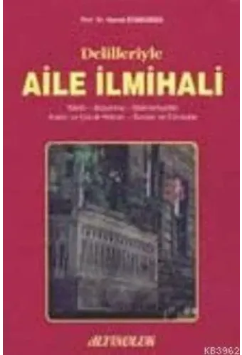 Aile İlmihali - Prof. Dr. Hamdi Döndüren