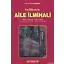 Aile İlmihali - Prof. Dr. Hamdi Döndüren