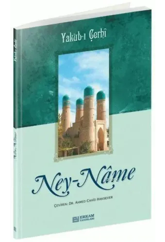 Ney-Nâme - Yakub-ı Çerhî