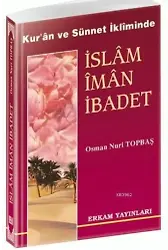İslam İman İbadet - Osman Nuri Topbaş